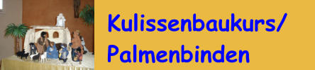 Kulissenbaukurs/ Palmenbinden
