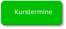 Kurstermine